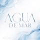 AGUA DE MAR Single