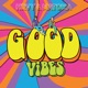 Good Vibes Single