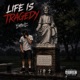LIFE IS TRAGEDY Single