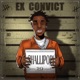 Ex Convict Single