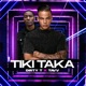 Tiki Taka Single