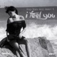 I Feel You feat Keren K Single