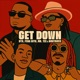 Get Down feat Fena Gitu Mr Tee Boutross Single