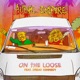 On the Loose feat Dread Kennedy Single