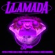 LLAMADA feat Rome REMIX Single