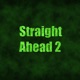 Straight Ahead 2 Single