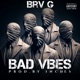 Bad Vibes Single