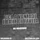 Fica a Vontade É Baile de Favela Single