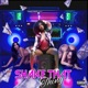 Shake That Thing Single