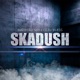 Skadush feat Ciju Bless Single