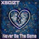 Never Be the Same Single