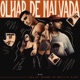 Olhar de Malvada Single