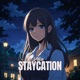 Staycation Single