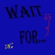 Wait For Single