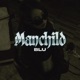 Manchild Single