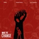 Make The Change Single