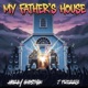 My Fathers House feat Hozay Ghostman Single