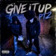 Give it up pt2 feat Djtakerisk Single