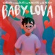 Baby Lova feat Plata Mako OTB Clybaby Single