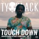 Touch Down feat Burna Bandz Maraiika Baad Ass Bukk Single