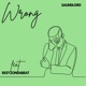 Wrong feat Ekeyzondabeat Single
