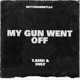 My Gun Went Off Single