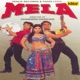Mela Original Motion Picture Soundtrack
