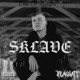 Sklave Single