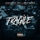 Fragile feat Smeco Da Rua Single