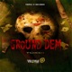 Ground Dem Single