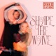 Shape the Wave Single