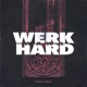 Werk Hard Single