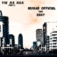 Vie Na Nga Pt 2 feat Esny Single