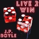 Live 2 Win Live Single