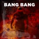 Bang Bang Single