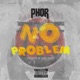 No Problem Single