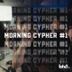 LOHI5 MORNING CYPHER 1 feat Sony Tran Anky Solitude Jap Single