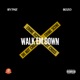 Walk Em Down Single