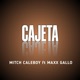 CAJETA feat Maxx Gallo Single