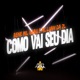 Como Vai Seu Dia Single