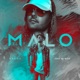 El Malo Single