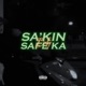 Sakin Baby Safe Ka Single