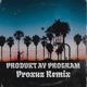 Produkt av Program Proxuz Remix Single