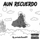 Aun recuerdo Single