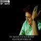 Tu Mane Ya Na Mane Single