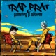 Trap Brat feat adisone Single