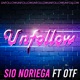 Unfollow feat OTF Single