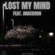 Lost My Mind feat Draco999 Single