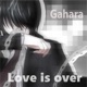 Love is over Single