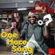 One More Song Single
